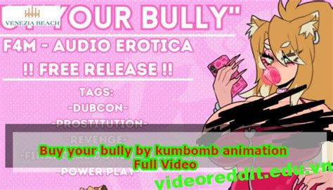 buy your bully kumbomb